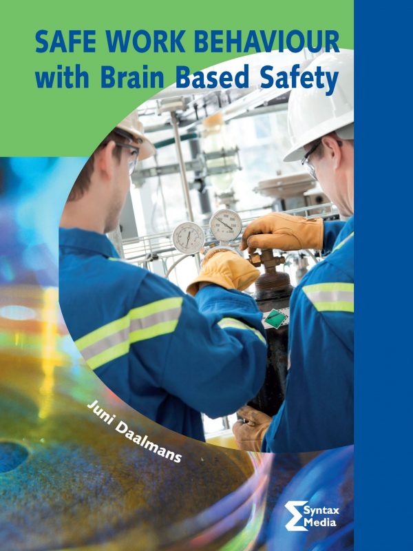 Safe work behaviour with Brain Based Safety (2017)
