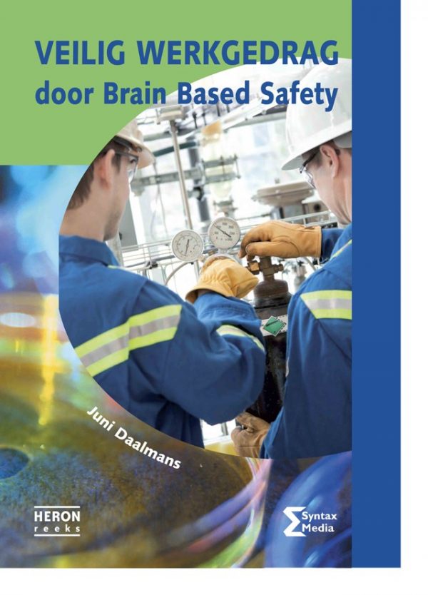Veilig werkgedrag door Brain Based Safety (2014)